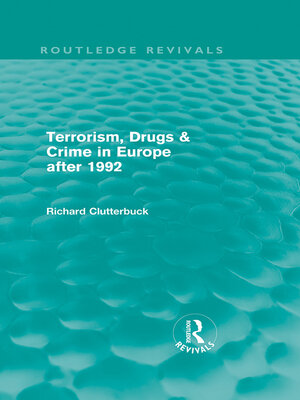 cover image of Terrorism, Drugs & Crime in Europe after 1992